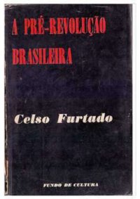 cover of the book A Pré-Revolução Brasileira