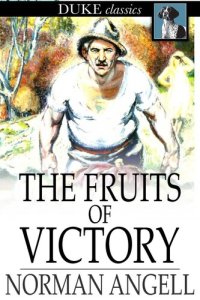 cover of the book The Fruits of Victory: A Sequel to The Great Illusion