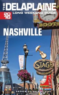 cover of the book Nashville: The Delaplaine 2016 Long Weekend Guide