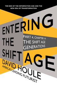 cover of the book The Shift Age Generations (Entering the Shift Age, eBook 4)