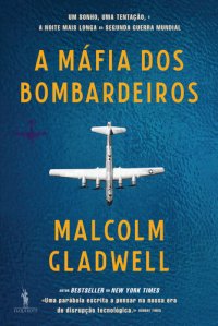 cover of the book A Máfia dos Bombardeiros