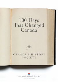 cover of the book 100 Days That Changed Canada