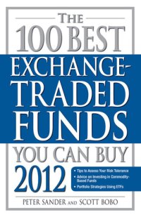 cover of the book The 100 Best Exchange-Traded Funds You Can Buy 2012