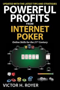 cover of the book Powerful Profits From Internet Poker