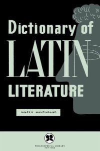 cover of the book Dictionary Of Latin Literature