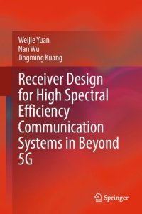 cover of the book Receiver Design for High Spectral Efficiency Communication Systems in Beyond 5G