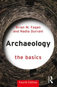 cover of the book Archaeology: The Basics