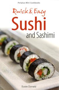 cover of the book Mini Quick & Easy Sushi and Sashimi