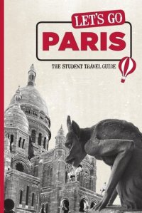 cover of the book Let's Go Paris: The Student Travel Guide