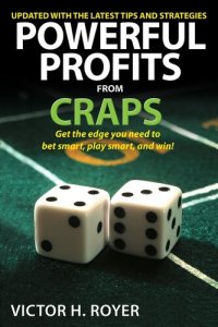 cover of the book Powerful Profits From Craps