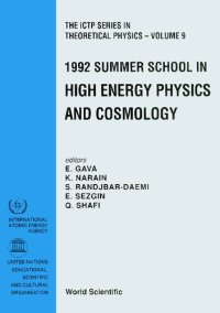 cover of the book The ICTP Series in Theoretical Physics: Volume 9, High Energy Physics and Cosmology, Proceedings of the 1992 Summer School