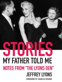 cover of the book Stories My Father Told Me: Notes from "The Lyons Den"