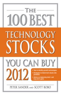 cover of the book The 100 Best Technology Stocks You Can Buy 2012