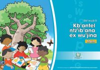 cover of the book Kbʼantel ntzʼibʼana ex wuʼjina. Mam