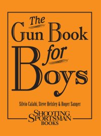 cover of the book The Gun Book for Boys