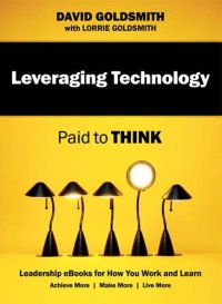 cover of the book Leveraging Technology: Paid to Think