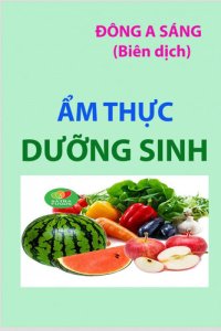 cover of the book Ẩm thực dưỡng sinh.