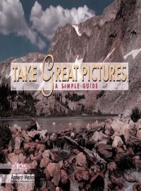 cover of the book Take Great Pictures: A Simple Guide