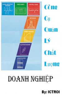 cover of the book 7 Công Cụ Quản Lý Chất Lượng ở Doanh Nghiêp