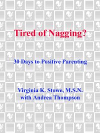 cover of the book Tired of Nagging?: 30 Days to Positive Parenting