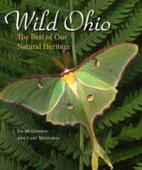 cover of the book Wild Ohio: The Best of Our Natural Heritage