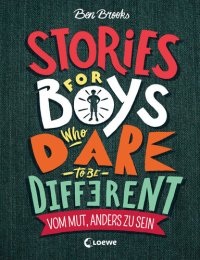 cover of the book Stories for Boys who dare to be different--Vom Mut, anders zu sein