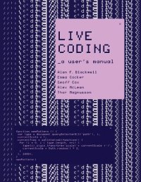 cover of the book Live Coding: A User's Manual