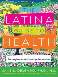 cover of the book The Latina Guide to Health: Consejos and Caring Answers