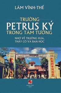 cover of the book Trường Petrus Ký Trong Tâm Tưởng