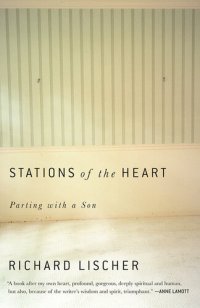 cover of the book Stations of the Heart: Parting with a Son