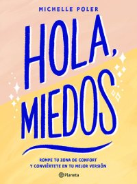 cover of the book Hola, Miedos