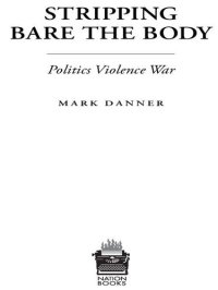 cover of the book Stripping Bare the Body: Politics Violence War