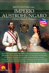 cover of the book Breve historia del Imperio Austrohúngaro N.E. color