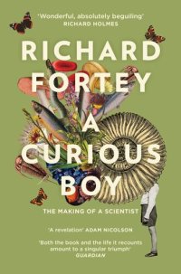 cover of the book A Curious Boy: The Making of a Scientist