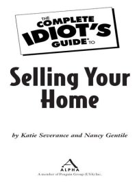 cover of the book The Complete Idiot's Guide to Selling Your Home