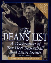 cover of the book The Dean's List: A Celebration of Tar Heel Basketball and Dean Smith