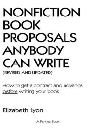 cover of the book Nonfiction Book Proposals Anybody can Write