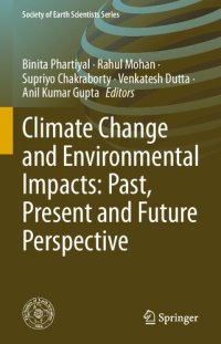 cover of the book Climate Change and Environmental Impacts: Past, Present and Future Perspective