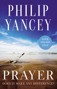 cover of the book Prayer: Does It Make Any Difference?