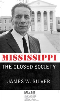 cover of the book Mississippi: The Closed Society