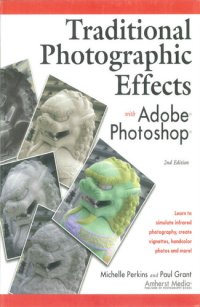 cover of the book Traditional Photographic Effects with Adobe Photoshop