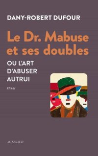 cover of the book Le Dr Mabuse et ses doubles