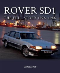 cover of the book Rover SD1: The Full Story 1976-1988