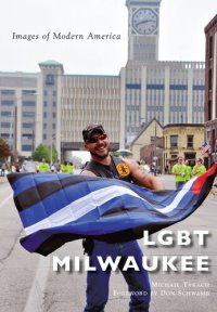 cover of the book LGBT Milwaukee