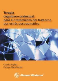 cover of the book Terapia Cognitivo Conductual Estrés Postraumático