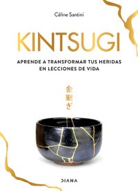 cover of the book Kintsugi: El arte de la resiliencia