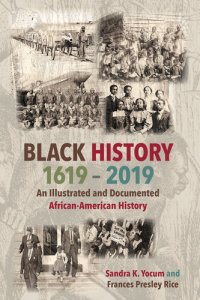 cover of the book Black History 1619-2019: An Illustrated and Documented African-American History