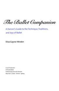 cover of the book The Ballet Companion: A Dancer's Guide to the Technique, Traditions, and Joys of Ballet