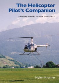 cover of the book Helicopter Pilot's Companion: A Manual for Helicopter Enthusiasts