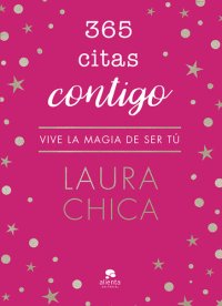 cover of the book 365 citas contigo: Vive la magia de ser tú